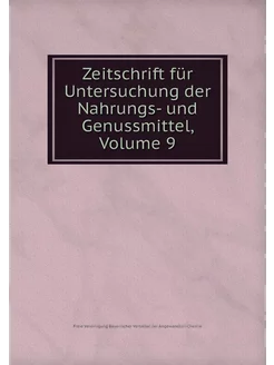 Zeitschrift für Untersuchung der Nahr