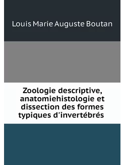 Zoologie descriptive, anatomiehistolo