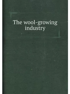 The wool-growing industry