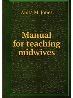 Manual for teaching midwives