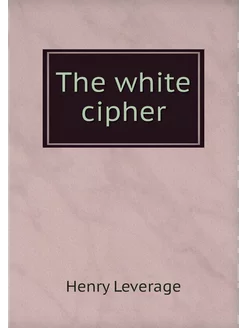 The white cipher