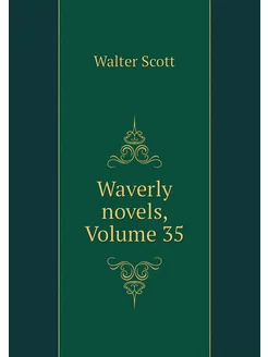 Waverly novels, Volume 35