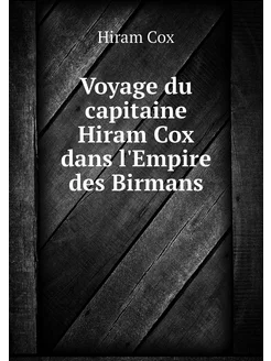 Voyage du capitaine Hiram Cox dans l'