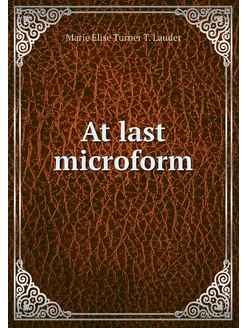 At last microform