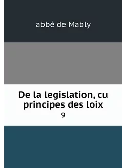 De la legislation, cu principes des l