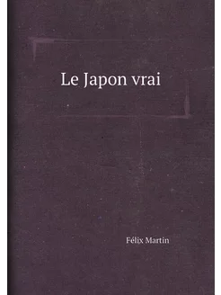 Le Japon vrai