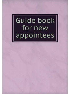 Guide book for new appointees