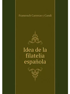 Idea de la filatelia española