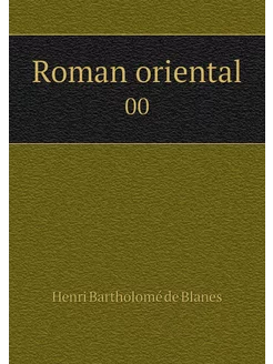 Roman oriental. 00