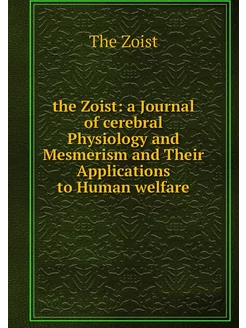 the Zoist a Journal of cerebral Phys