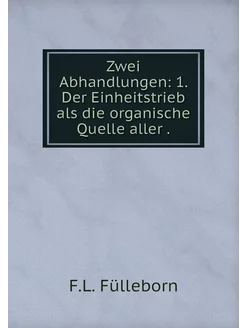 Zwei Abhandlungen 1. Der Einheitstri