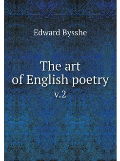 The art of English poetry. v.2