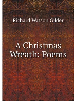 A Christmas Wreath Poems