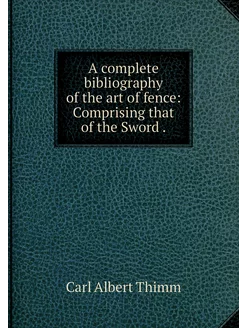 A complete bibliography of the art of