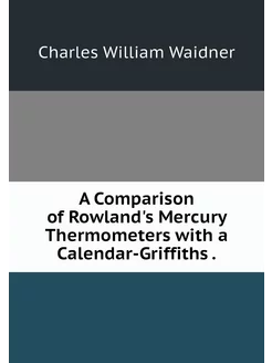 A Comparison of Rowland's Mercury The