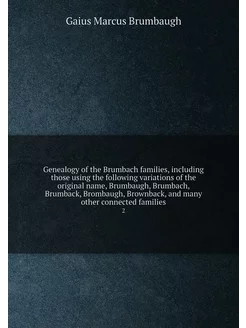 Genealogy of the Brumbach families, i