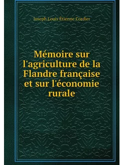 Mémoire sur l'agriculture de la Fland