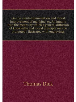 On the mental illumination and moral