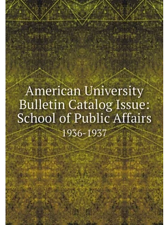 American University Bulletin Catalog