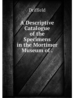 A Descriptive Catalogue of the Specim