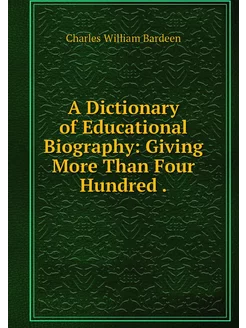 A Dictionary of Educational Biography