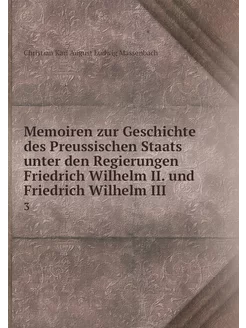 Memoiren zur Geschichte des Preussisc