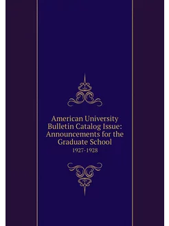 American University Bulletin Catalog