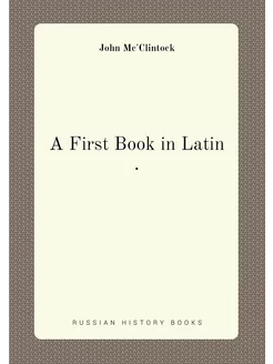 A First Book in Latin