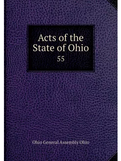 Acts of the State of Ohio. 55