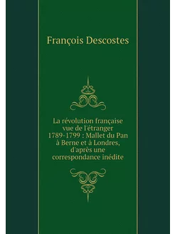 La révolution française vue de l'étra