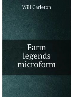 Farm legends microform