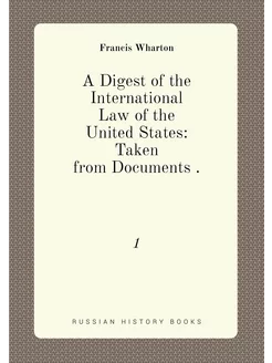 A Digest of the International Law of