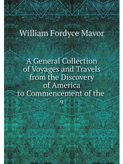 A General Collection of Voyages and T