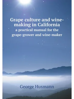 Grape culture and wine-making in Cali