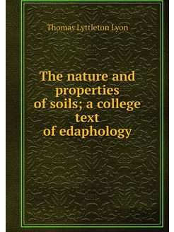 The nature and properties of soils a