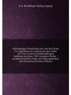 Vollständiges Verzeichnis der von der Firma F.A. Bro