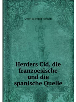 Herders Cid, die franzoesische und di