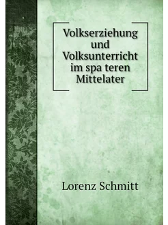 Volkserziehung und Volksunterricht im