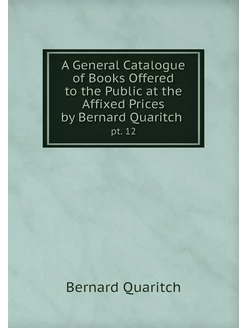 A General Catalogue of Books Offered