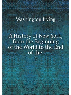 A History of New York, from the Begin