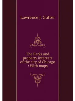 The Parks and property interests of t