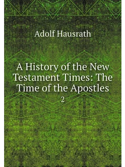 A History of the New Testament Times