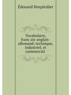 Vocabulaire, français-anglais-allema