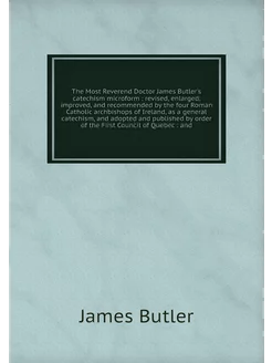 The Most Reverend Doctor James Butler