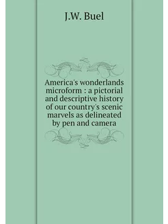 America's wonderlands microform a p