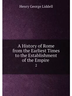 A History of Rome from the Earliest T