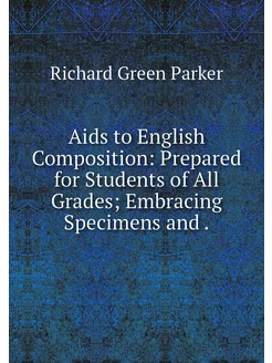 Aids to English Composition Prepared