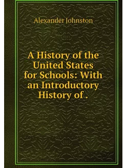 A History of the United States for Sc