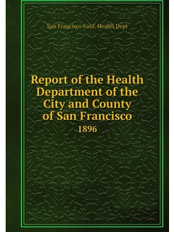 Report of the Health Department of th