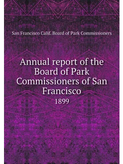 Annual report of the Board of Park Co